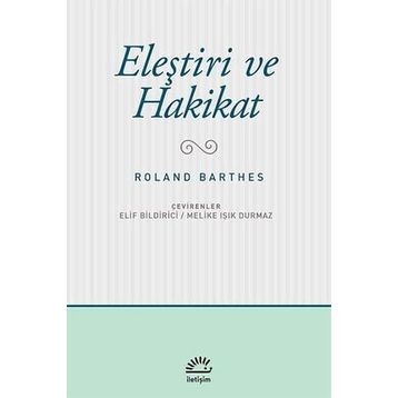 Eleştiri ve Hakikat - Roland Barthes