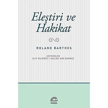 Eleştiri ve Hakikat - Roland Barthes