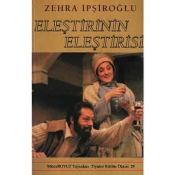 Eleştirinin Eleştirisi - Zehra İpşiroğlu