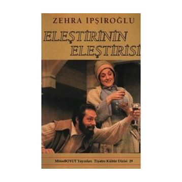 Eleştirinin Eleştirisi - Zehra İpşiroğlu