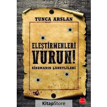 Eleştirmenleri Vurun - Tunca Arslan