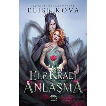 Elf Kralı ile Anlaşma - Elise Kova