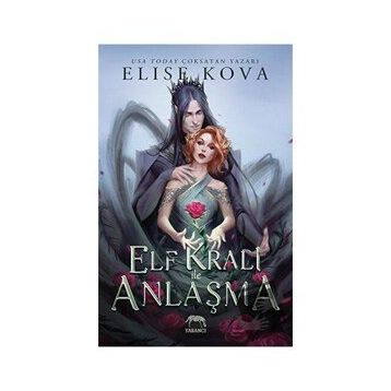 Elf Kralı ile Anlaşma - Elise Kova