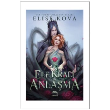 Elf Kralı ile Anlaşma - Elise Kova