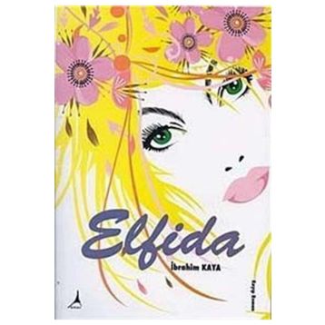 ELFIDA - İBRAHİM KAYA