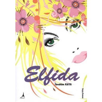ELFIDA - İBRAHİM KAYA