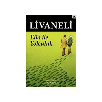 Elia İle Yolculuk - Zülfü Livaneli