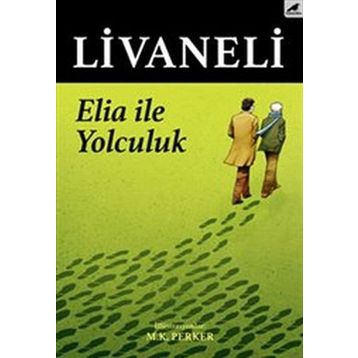 Elia İle Yolculuk - Zülfü Livaneli