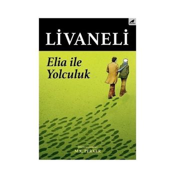 Elia İle Yolculuk - Zülfü Livaneli