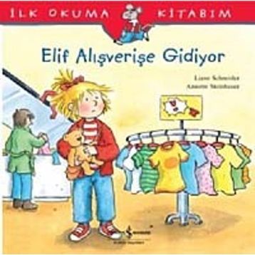 ELIF ALIŞVERİŞE GIDIYOR - LIANE SCHNEIDER