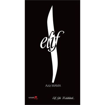 Elif - Aziz Mama