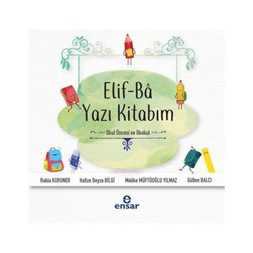 Elif Ba Yazı Kitabım Gülten Balcı Ensar Neşriyat