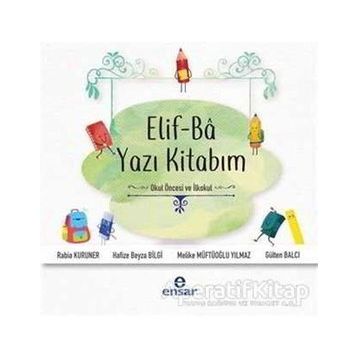 Elif Ba Yazı Kitabım Gülten Balcı Ensar Neşriyat