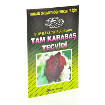 ELIF-BA'LI / SORU-CEVAPLI TAM KARABAŞ TECVIDI KUR'AN OKUMAYI ÖĞRENECEKLER İÇIN - KOLEKTIF