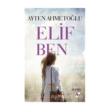 Elif Ben Ayten Ahmetoğlu Az Kitap
