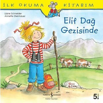 Elif Dağ Gezisinde - Liane Schneider