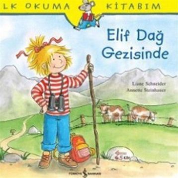 Elif Dağ Gezisinde - Liane Schneider