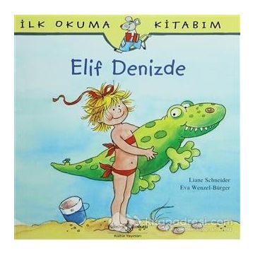 ELIF DENIZDE - EVA WENZEL BÜRGER;LIANE SCHNEIDER