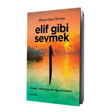 Elif Gibi Sevmek 1 - Hikmet Anıl Öztekin