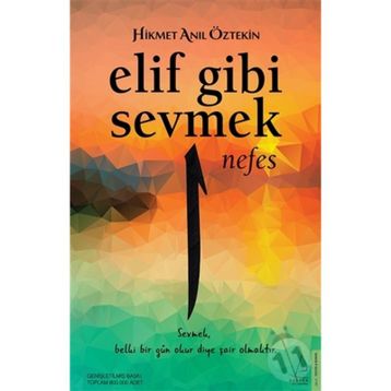 Elif Gibi Sevmek 1 - Hikmet Anıl Öztekin