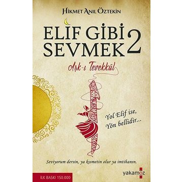 Elif Gibi Sevmek 2 - Hikmet Anıl Öztekin