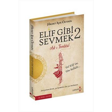 Elif Gibi Sevmek 2 - Hikmet Anıl Öztekin