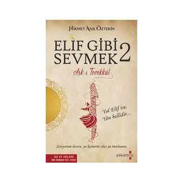 Elif Gibi Sevmek 2 - Hikmet Anıl Öztekin
