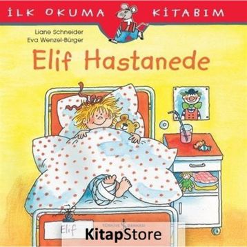 Elif Hastanede - Liane Schneider