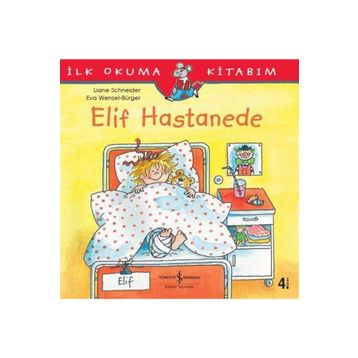 Elif Hastanede - Liane Schneider