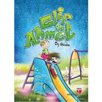 Elif ile Ahmet - Öz Güven