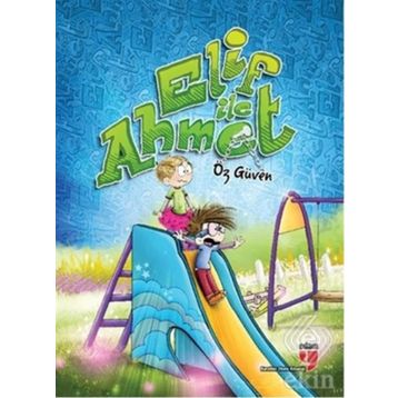 Elif ile Ahmet - Öz Güven