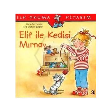 Elif ile Kedisi Mırnav - Liane Schneider