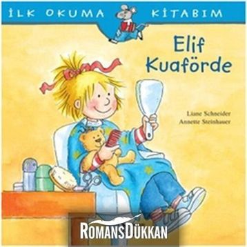 ELIF KUAFÖRDE - LIANE SCHNEIDER