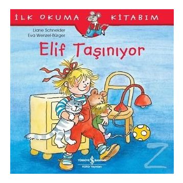 Elif Taşınıyor - Liane Schneider