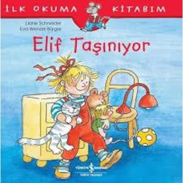 Elif Taşınıyor - Liane Schneider