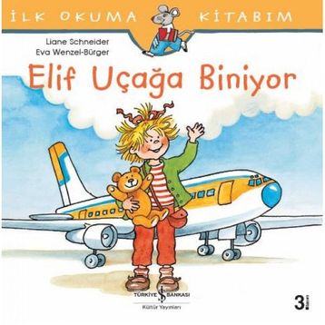 Elif Uçağa Biniyor - Liane Schneider