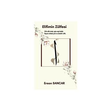 Elifimin Zülfesi - Ersan Sancar