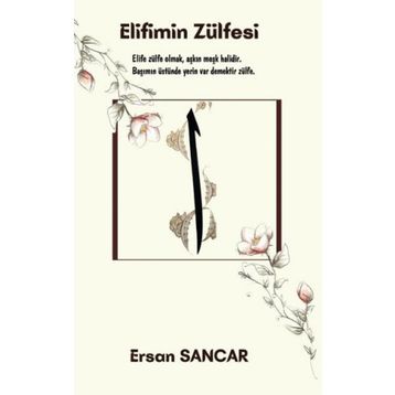 Elifimin Zülfesi - Ersan Sancar