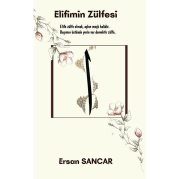 Elifimin Zülfesi - Ersan Sancar