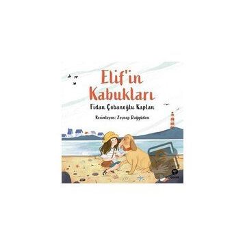 Elif'in Kabukları - Fidan Çobanoğlu Kaplan