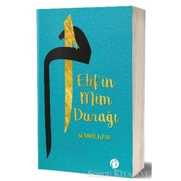 Elif'in Mim Durağı - Şennur Kasa