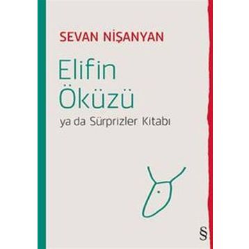 Elifin Öküzü Ya da Sürprizler Kitabı - Sevan Nişanyan