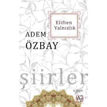 Eliften Yalnızlık - Adem Özbay