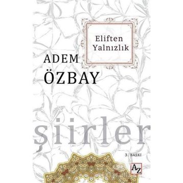 Eliften Yalnızlık - Adem Özbay
