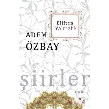 Eliften Yalnızlık - Adem Özbay