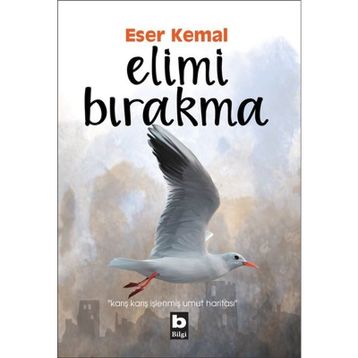 Elimi Bırakma - Eser Kemal