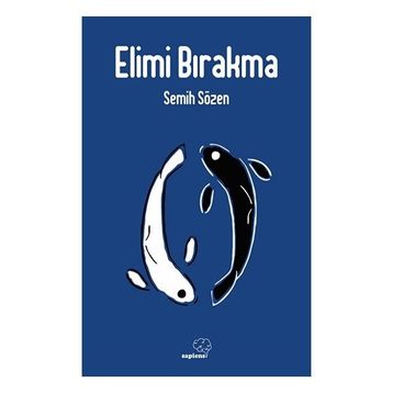 Elimi Bırakma - Semih Sözen