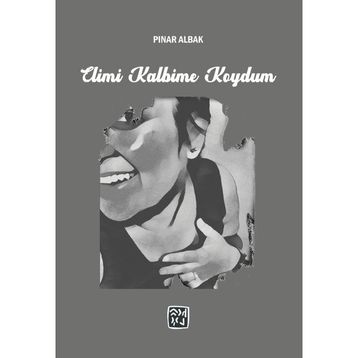 Elimi Kalbime Koydum Pınar Albak
