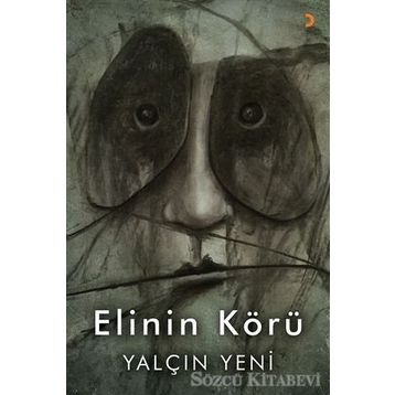 Elinin Körü - Yalçın Yeni