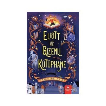 Eliott ve Gizemli Kütüphane - Pascaline Nolot
